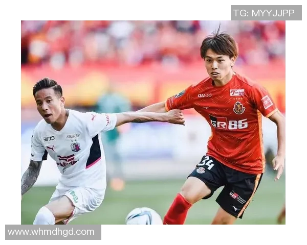 名古屋鲸与山口对决展现足球魅力激烈竞争引人瞩目